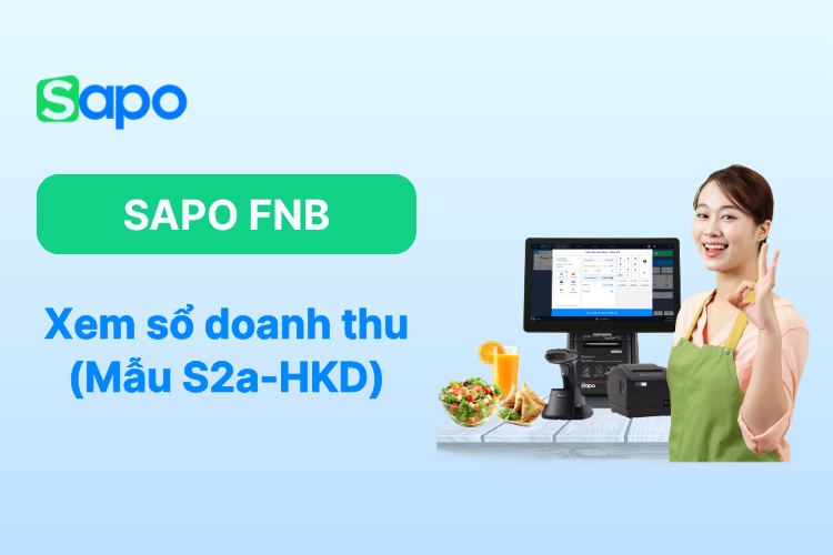 Xem sổ Doanh thu bán hàng hóa, dịch vụ (Mẫu S2a-HKD) trên Sapo FnB