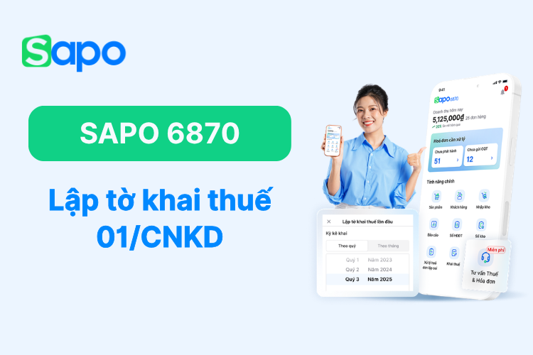 Lập tờ khai thuế 01/CNKD trên ứng dụng Sapo 6870