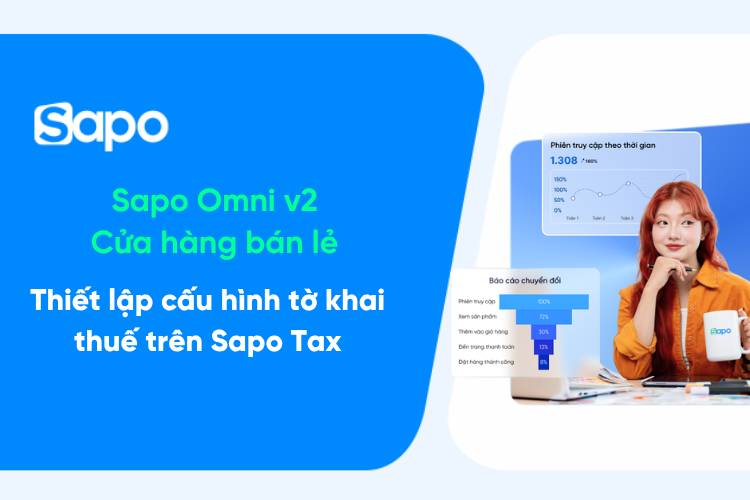 Thiết lập cấu hình tờ khai thuế trên Sapo Tax trong Sapo Omni