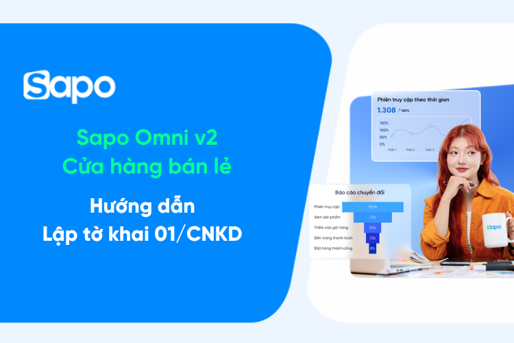 Lập tờ khai thuế 01/CNKD trên Sapo Tax trong Sapo Omni