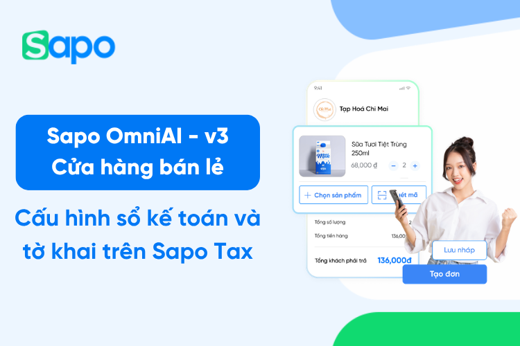 Cấu hình sổ sách kế toán và tờ khai trên Sapo Tax trên Sapo OmniAI