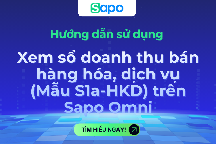 Xem sổ doanh thu bán hàng hóa, dịch vụ (Mẫu S1a-HKD) trên Sapo Omni
