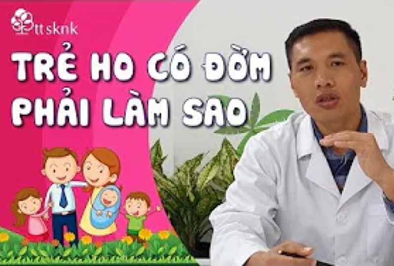 ĐỪNG MÙ QUÁNG ÉP ĐỜM: Trẻ bị ho có đờm phải làm thế nào? CÁCH TRỊ ĐỜM CHO TRẺ KHÔNG CẦN DÙNG THUỐC