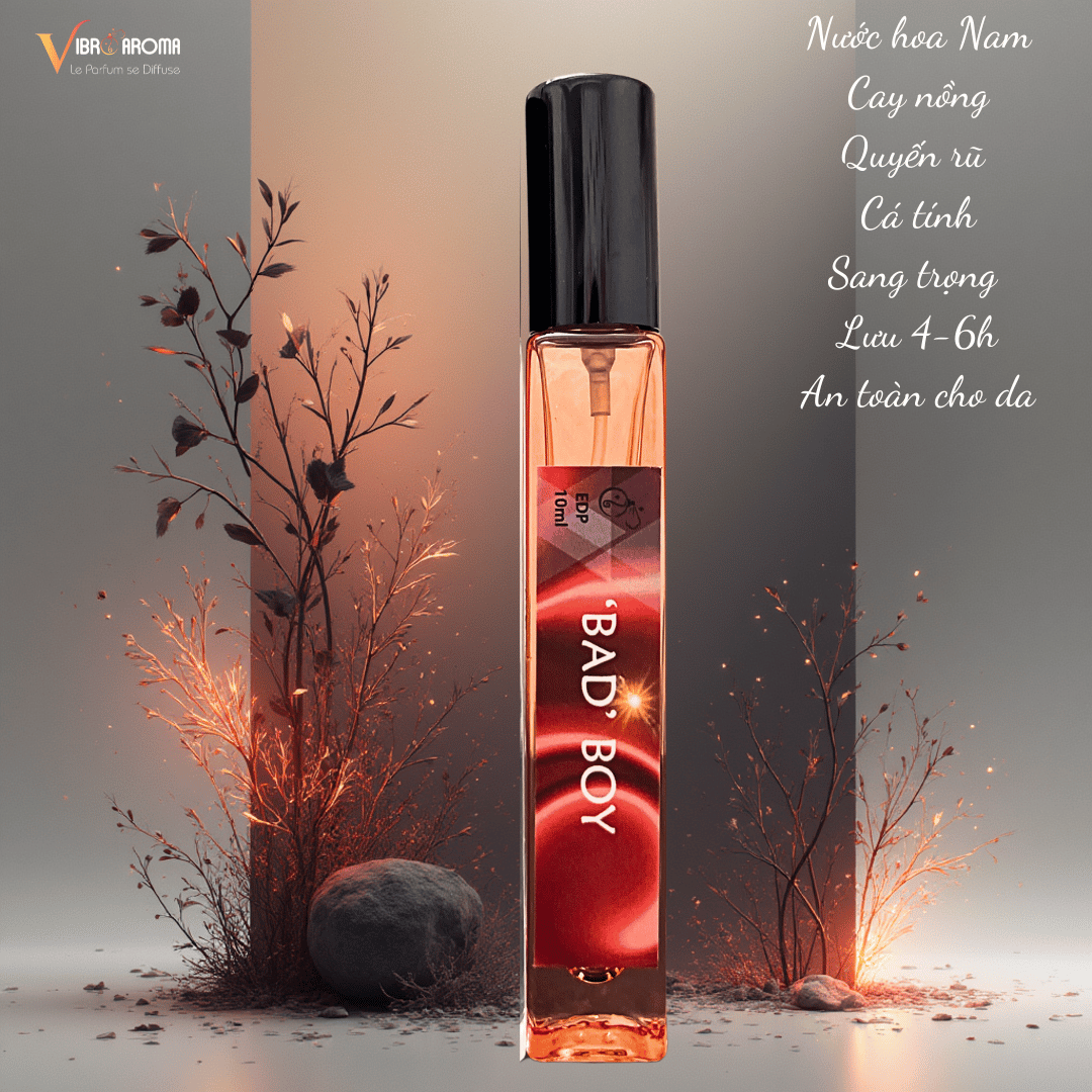 "BAD" BOY 10ml - CHÀNG TRAI "CAY NỒNG", MẠNH MẼ, CHOÁNG NGỢP -