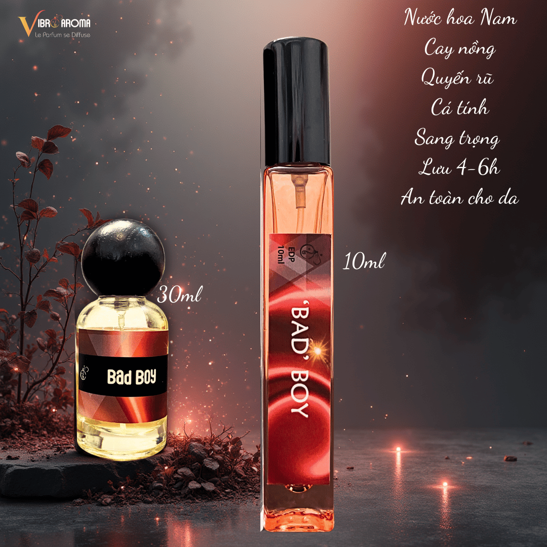 "BAD" BOY 10ml - CHÀNG TRAI "CAY NỒNG", MẠNH MẼ, CHOÁNG NGỢP -