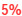 5% OFF