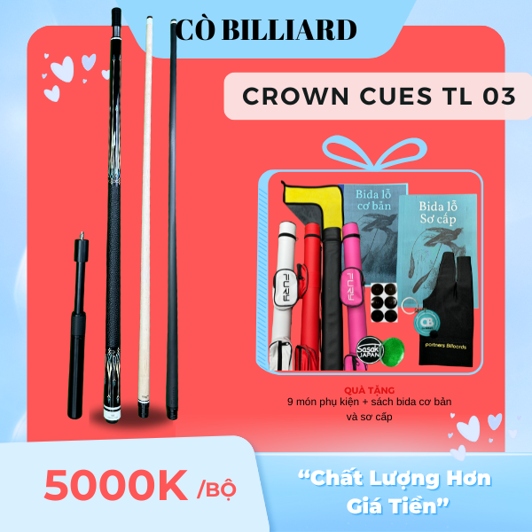 Cơ bida lỗ CROWN CUES TL 03 ( tặng kèm 9 món pk và sách bida cơ bản và sơ cấp ) ( độc quyền tại CÒ BILLIARD )