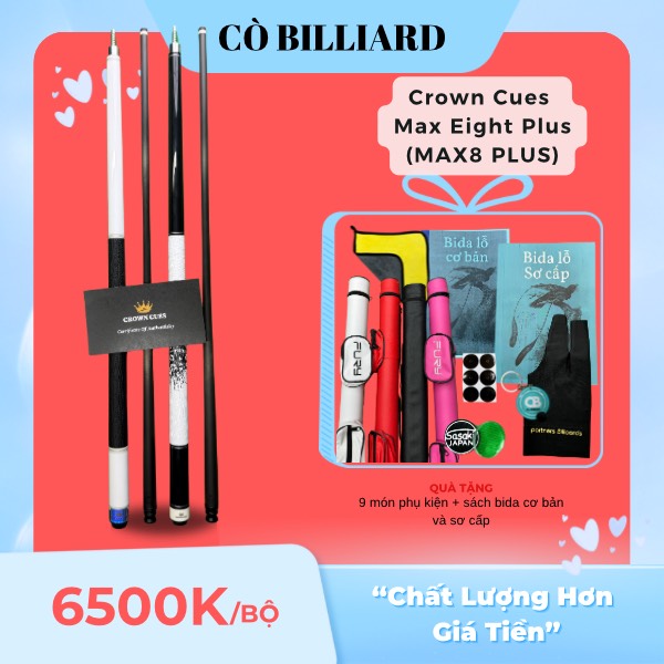 Cơ bida lỗ CROWN CUES MAX EIGHT PLUS(max8 plus)(độc quyền tại CÒ BILLIARD)