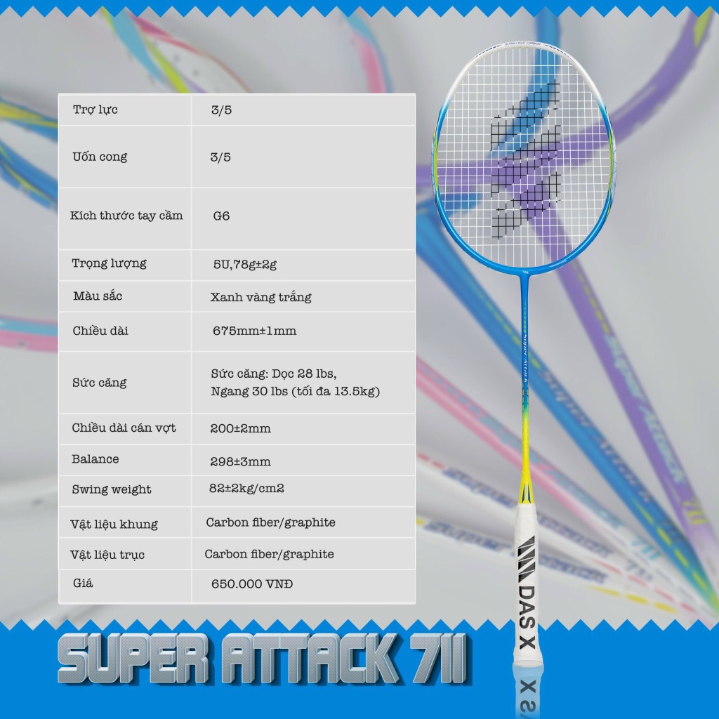 Vợt cầu lông Das X Super Attack 711