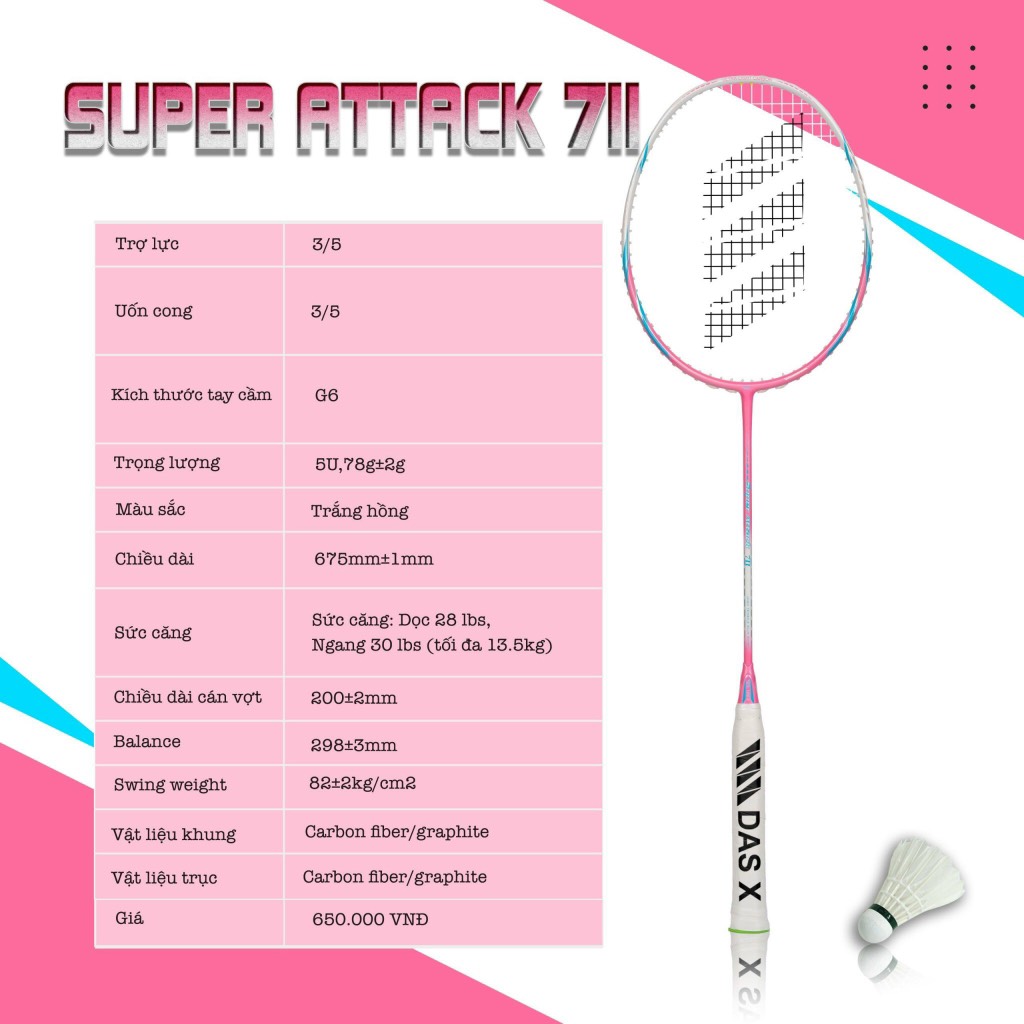 Vợt cầu lông Das X Super Attack 711
