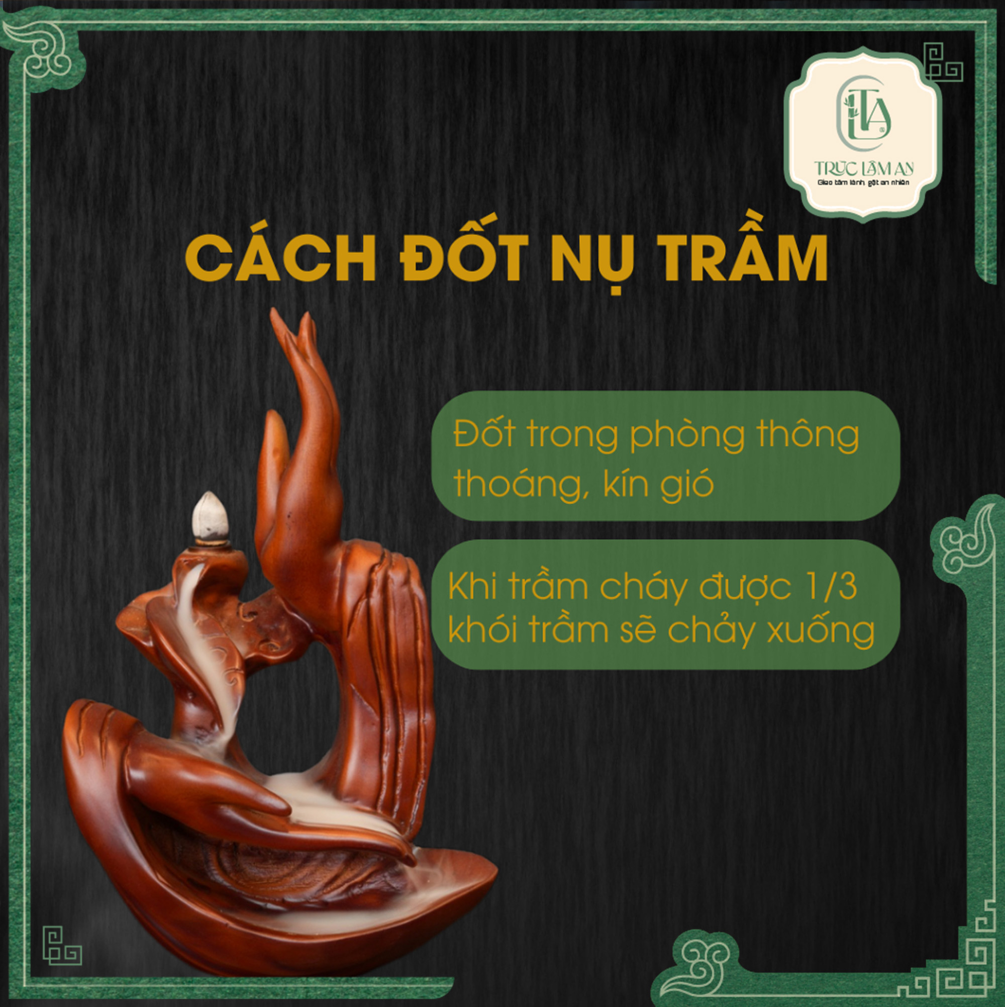 HƯƠNG TRẦM NỤ - TRÚC LÂM AN