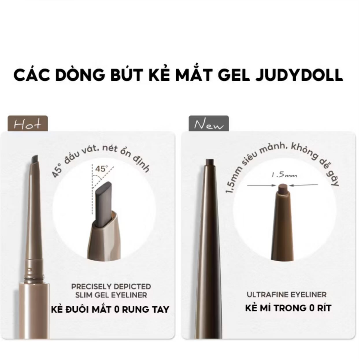 Chì kẻ mắt Judydoll Slim Gel Liner