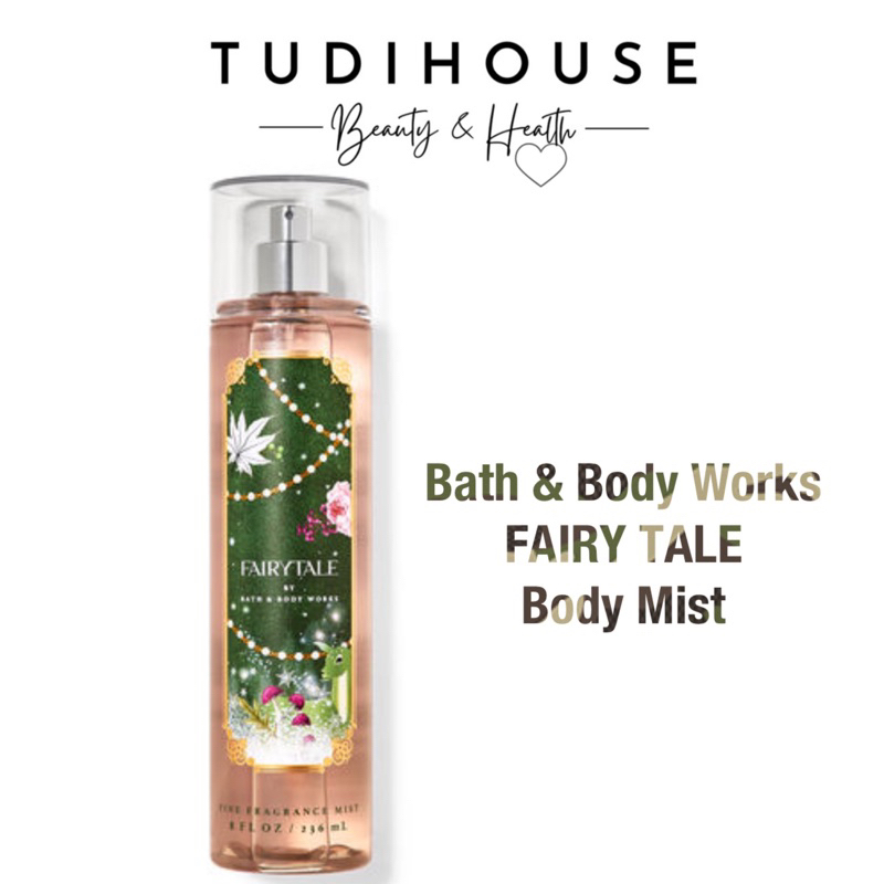 xịt thơm Bath & Body Works Body Mist - FAIRYTALE 236ml