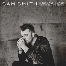 SAM SMITH-IN THE LONELY HOUR (DROWNING SHADOWS EDITION)
