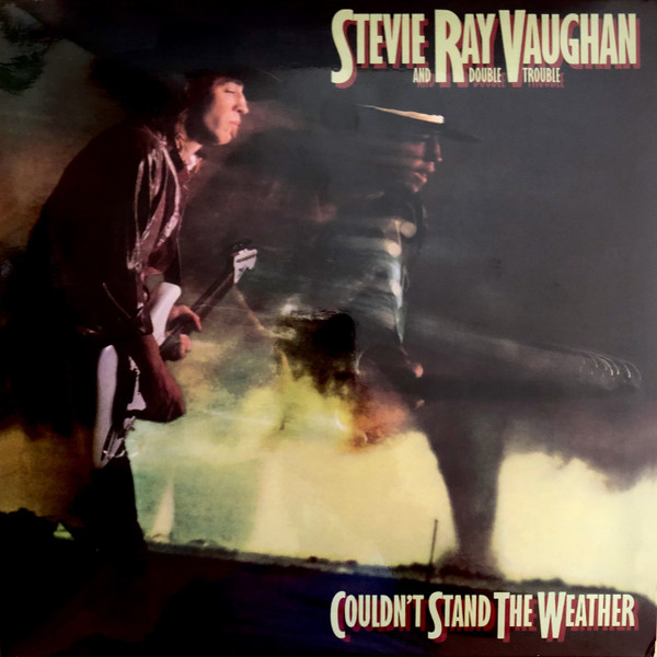 vinyl STEVIE RAY VAUGHAN - COULDN'T STAND THE WEATHER