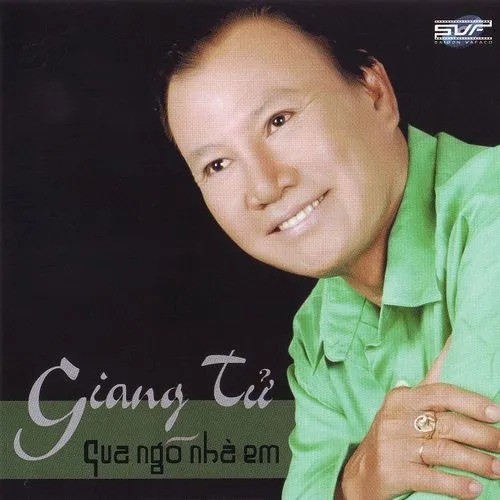 ĐĨA CD GIANG TỬ - QUA NGÕ NHÀ EM