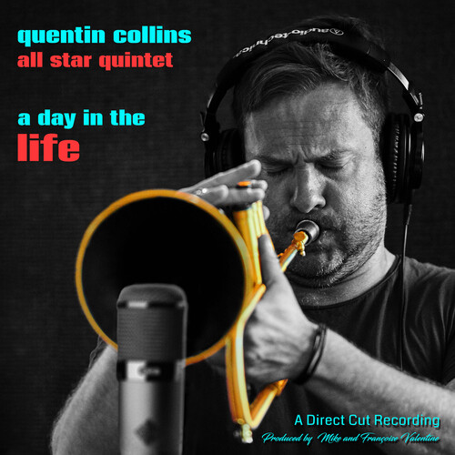 Quentin Collins All Star Quartet - A Day In The Life (180 Gram Vinyl)