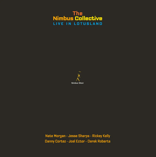 Nimbus Collective - Live In Lotusland (Remastered)