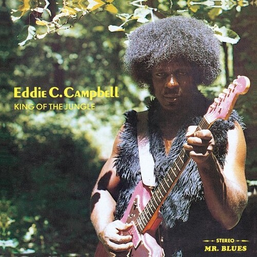 Eddie C. Camp - King Of The Jungle (Reissue)