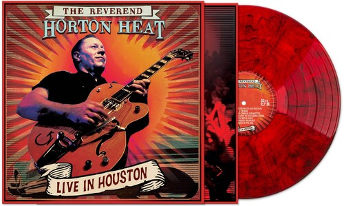 The Reverend Horton Heat - Live In Houston - Red Marble (Colored Vinyl, Red)