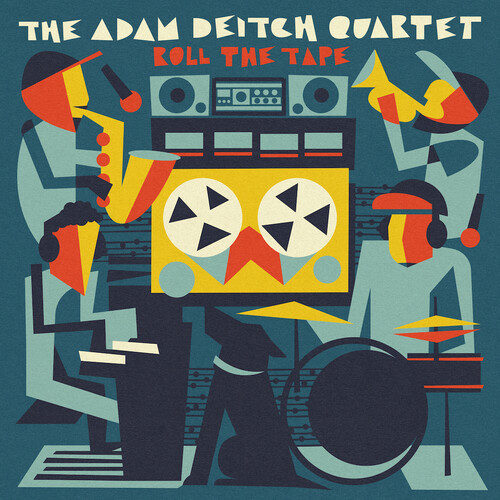 Adam Quartet Deitch - Roll The Tape