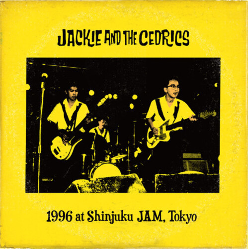 Jackie & the Cedrics - 1996 at Shinjuku JAM, Tokyo (Colored Vinyl, Clear Vinyl, Blue)