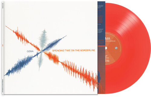 Ozma - Spending Time On The Borderline - Red (Colored Vinyl, Red)
