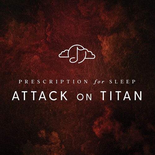 Gentle Love - Prescription For Sleep: Attack On Titan (Colored Vinyl, Clear Vinyl, Brown)