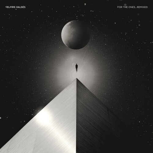 Yelfris Valdes - For The Ones Remixed (Remixed)