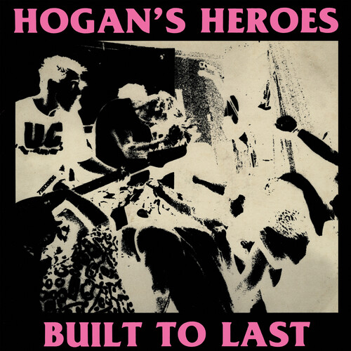 Hogan's Heroes - Built To Last - Pink (Colored Vinyl, Pink, Limited Edition)