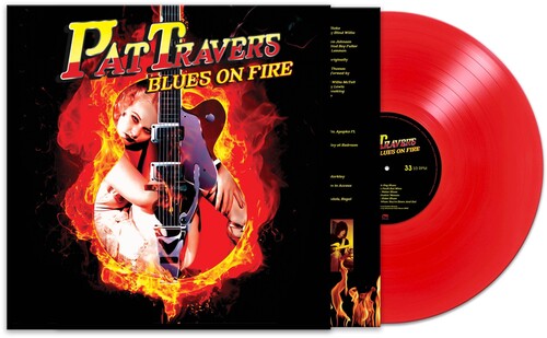 Pat Travers - Blues On Fire - Red (Colored Vinyl, Red)