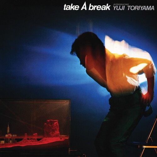 Yuji Toriyama - Take A Break - Blue (Colored Vinyl, Blue, Limited Edition, Reissue)