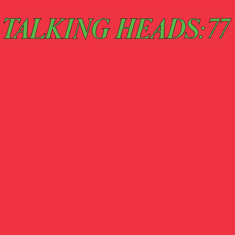 TALKING HEADS - TALKING HEADS: 77
