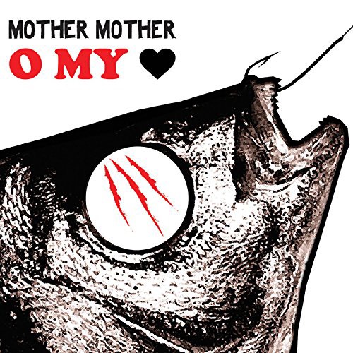 MOTHER MOTHER -  O MY HEART (10TH ANNIVERSARY/180G)