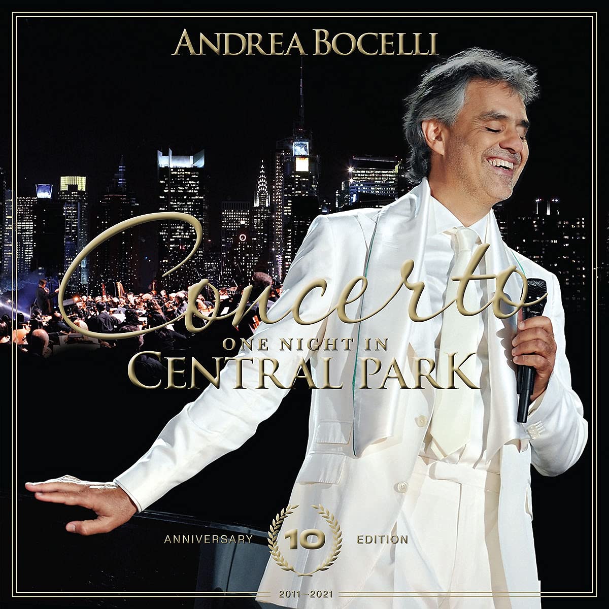 Andrea Bocelli – Concerto (One Night In Central Park) 10th Anniversary Edition