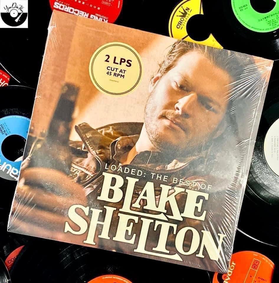 vinyl LOADED: BEST OF BLAKE SHELTON (45rpm,2lp)
