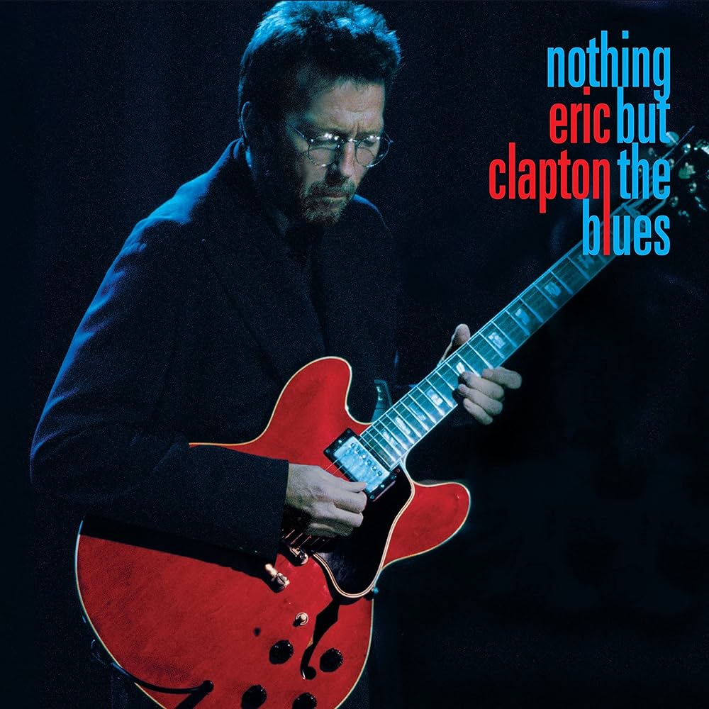 ERIC CLAPTON - Nothing But The Blues (2LP)