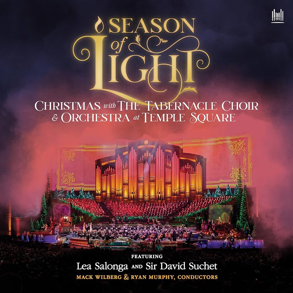 Season of Light- Christmas with the Tabernacle Choir and Orchestra at Temple Square