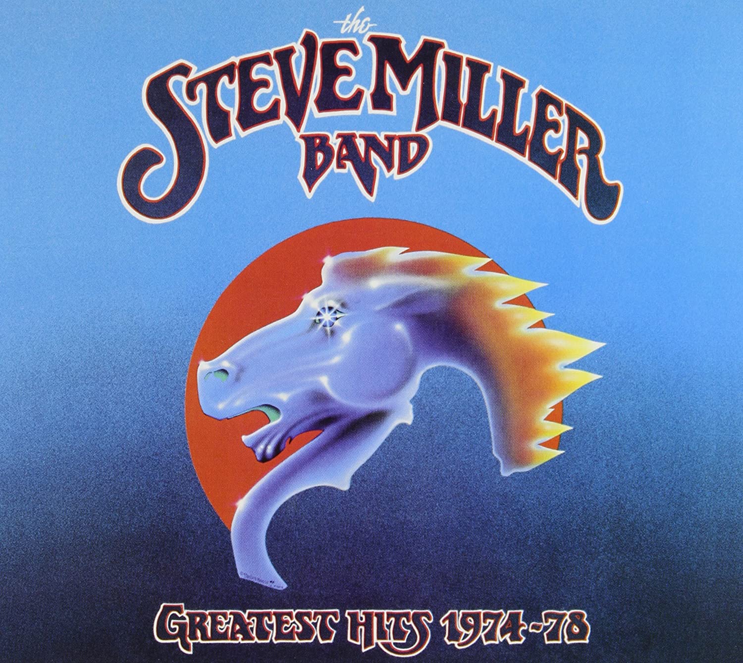 STEVE MILLER BAND - GREATEST HITS: 1974 - 1978