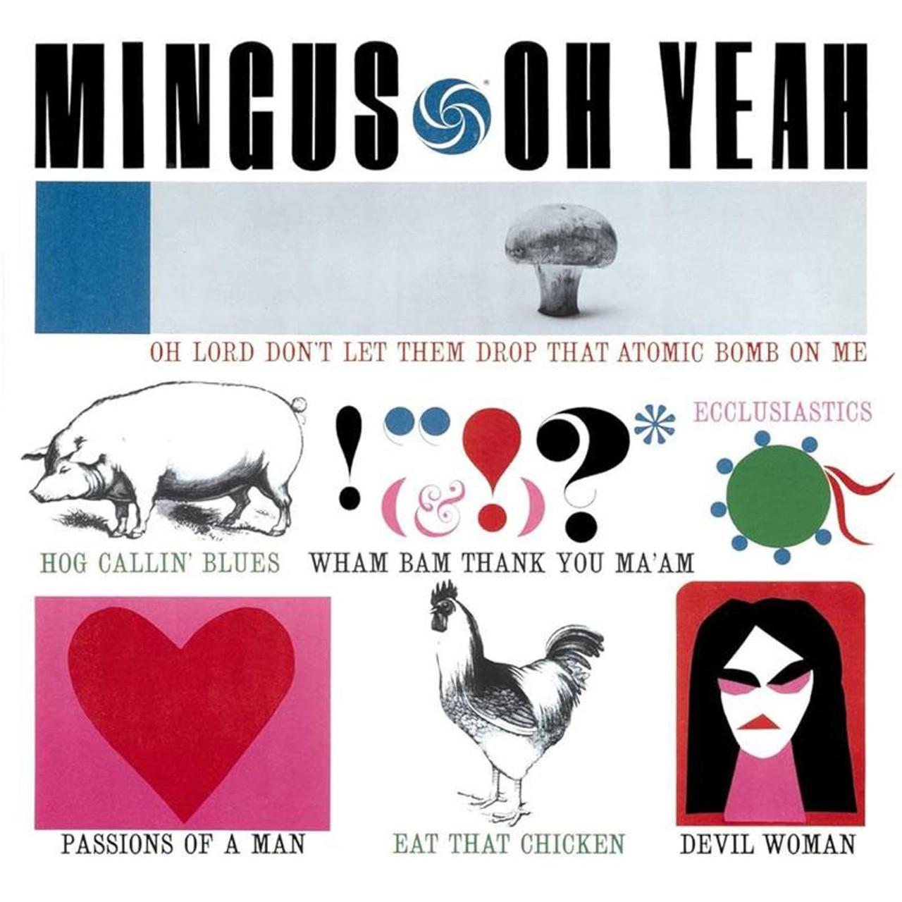 Charles Mingus Oh Yeah (Atlantic 75 Series) 180g 45rpm 2LP