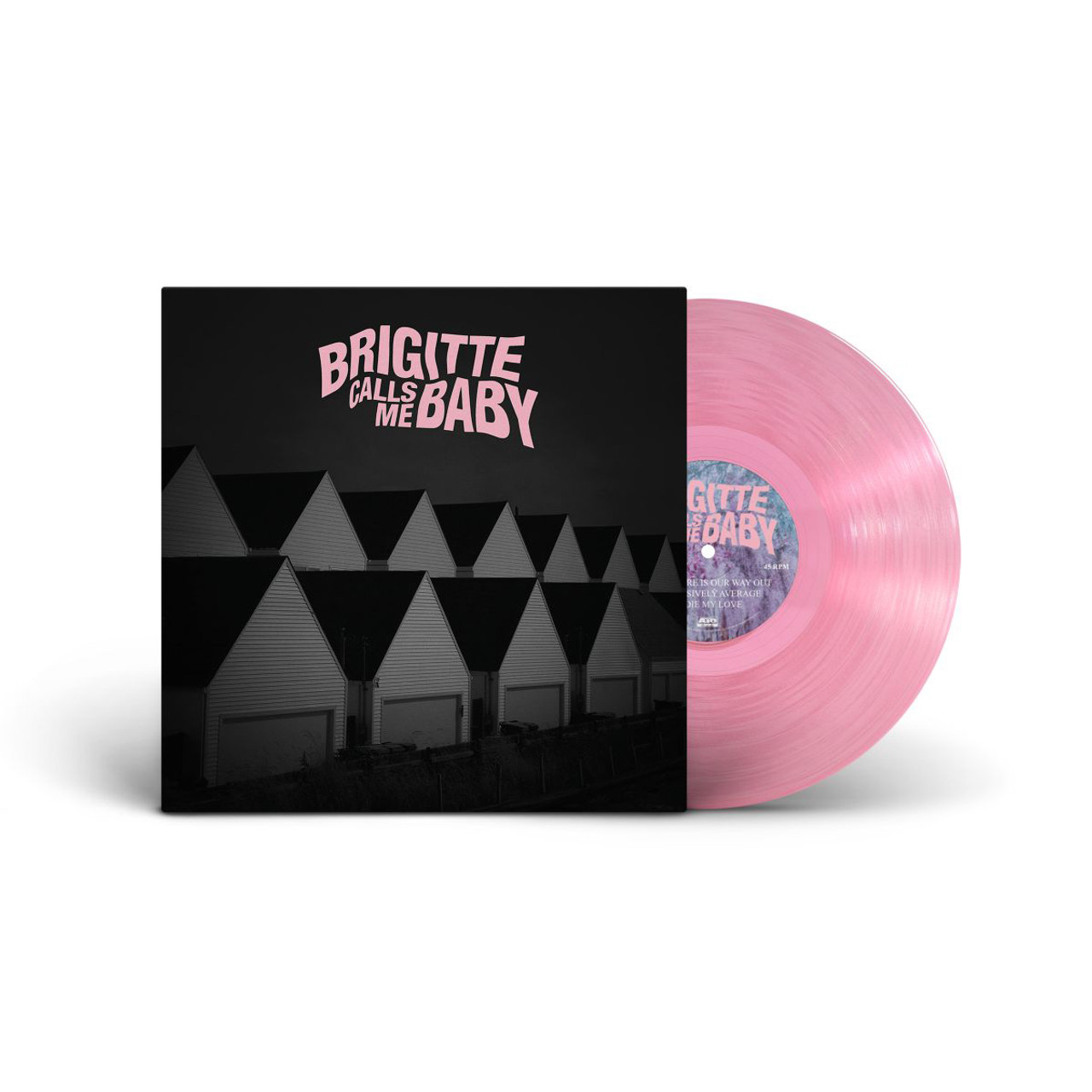 Brigitte Calls Me Baby This House Is Made of Corners 45rpm LP (Translucent Pink Vinyl)