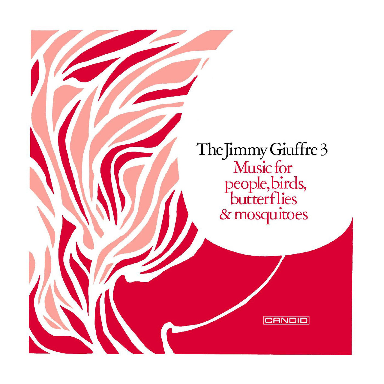 The Jimmy Giuffre 3 Music for People, Birds, Butterflies & Mosquitoes 180g LP