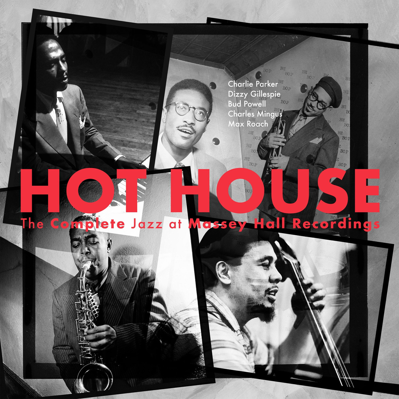 Parker, Gillespie, Powell, Mingus & Roach Hot House: The Complete Jazz at Massey Hall Recordings 180g 3LP