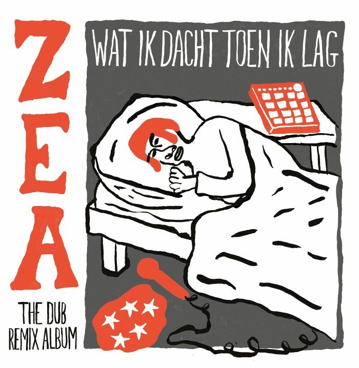 Wat Ik Dacht Toen Ik Lag (ZEA The Dub Remix Album)
