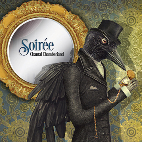 Chantal Chamberland - Soiree (180 Gram Vinyl, Limited Edition, Gatefold LP Jacket)