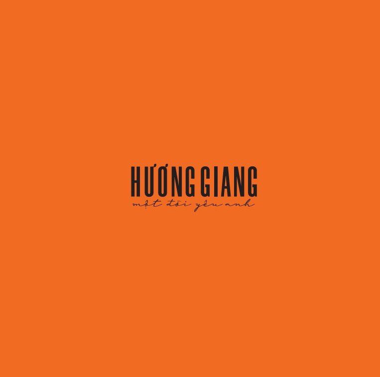 Hương Giang - Một đời yêu anh