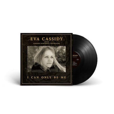 vinyl EVA CASSIDY ; LONDON SYMPHONY ORCHESTRA  - I CAN ONLY BE ME