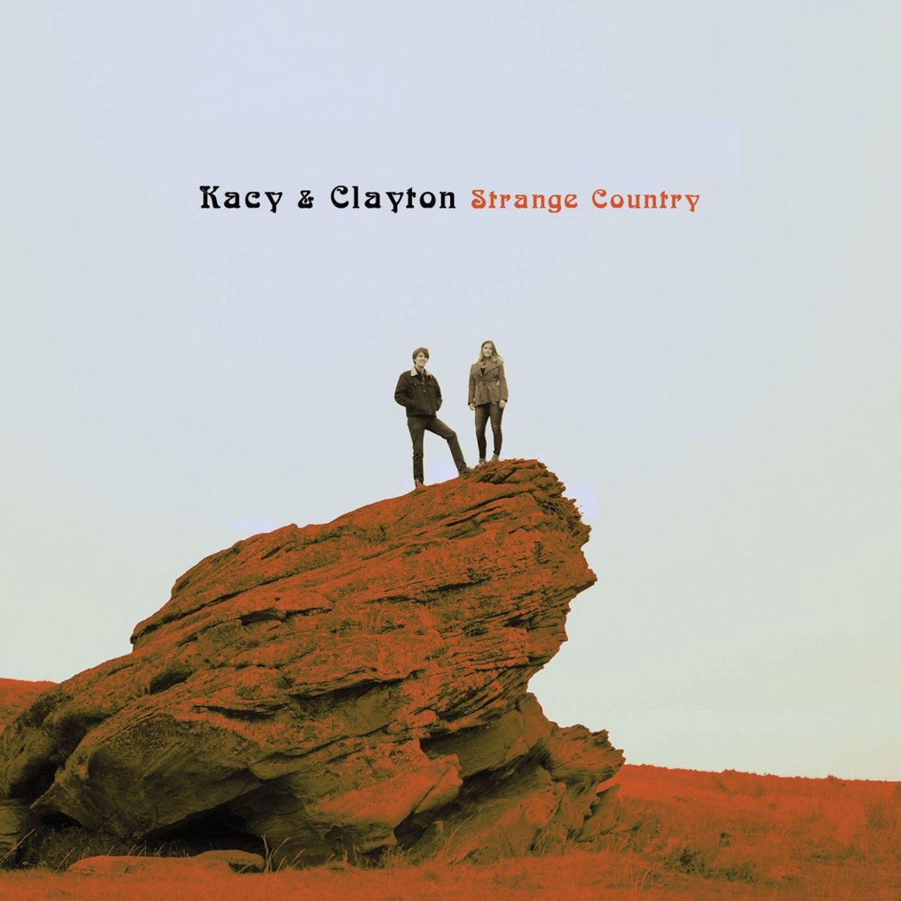 Kacy & Clayton Strange Country LP (Coke Bottle Clear Vinyl)