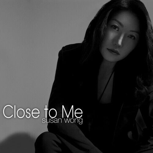 Hybrid SACD - Susan Wong - Close To Me