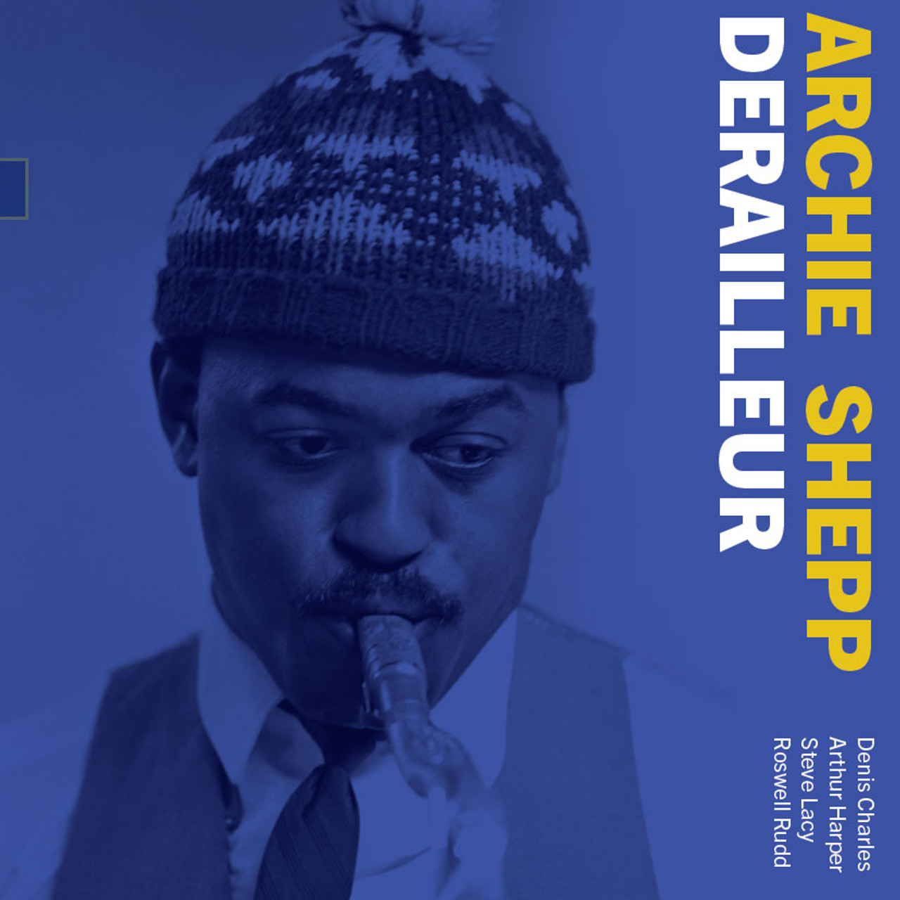 Archie Shepp Derailleur: The 1964 Demo LP (Mono)
